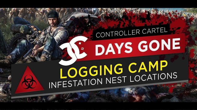 Days Gone Logging Camp-Infestation Nest Location